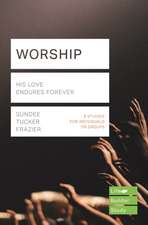 Worship (Lifebuilder Study Guides) – His Love Endures Forever