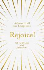 Rejoice! – Advent in All the Scriptures