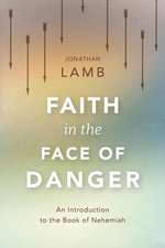 Faith in the Face of Danger