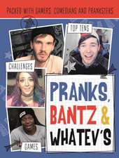 Paul, H: Pranks, Bants & Whatev's FanBook