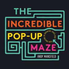 Mansfield, A: Incredible Pop-Up Maze