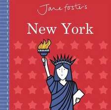 Foster, J: Jane Foster's New York