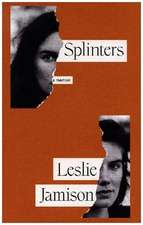 Jamison, L: Splinters