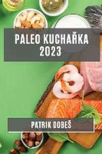 Paleo kucha¿ka 2023