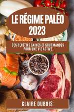 Le Régime Paléo 2023