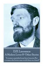 D.H. Lawrence - A Modern Lover & Other Stories