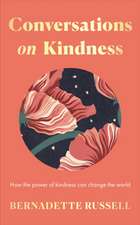 Conversations on Kindness