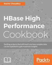 HBase High Performance Cookbook