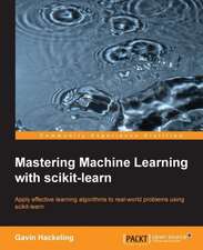 Mastering Machine Learning with Scikit-Learn