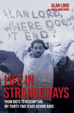 Life in Strangeways