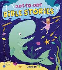 Moon, J: Dot-To-Dot Bible Stories