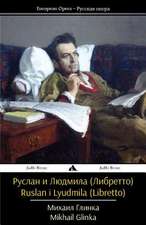 Ruslan I Lyudmila (Libretto)