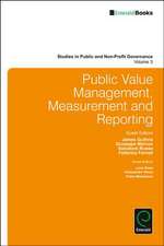 Public Value Management, Measurement and Reporting