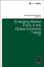 Emerging Market Firms in the Global Economy