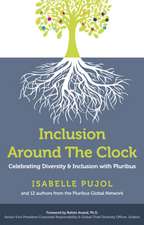 Inclusion Around the Clock