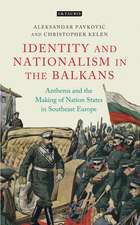 Anthems and the Making of Nation States: Identity and Nationalism in the Balkans