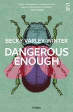 Dangerous Enough