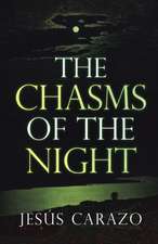 The Chasms of the Night