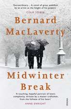 MacLaverty, B: Midwinter Break