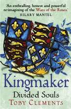 Clements, T: Kingmaker: Divided Souls
