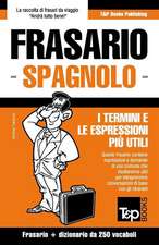 Frasario Italiano-Spagnolo E Mini Dizionario Da 250 Vocaboli