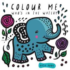 Colour Me: Who's in the Water?