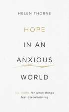 Hope in an Anxious World