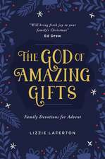 The God of Amazing Gifts