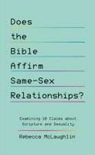 Does the Bible Affirm Same-Sex Relationships?