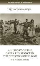 History of the Greek Resistance in the Second World War