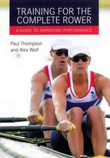 Training for the Complete Rower