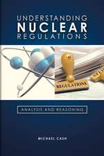 Understanding Nuclear Regulations