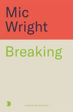 Wright, M: Breaking