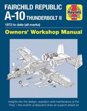 Fairchild Republic A-10 Thunderbolt II