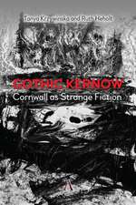 Cornwall as Strange Fiction or Gothic Kernow