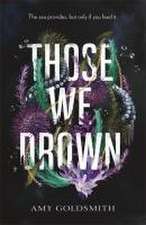 Those We Drown