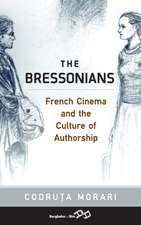 The Bressonians