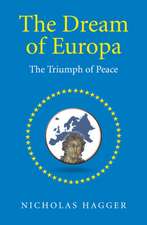 Dream of Europa, The – The Triumph of Peace