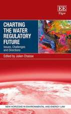 Charting the Water Regulatory Future – Issues, Challenges and Directions