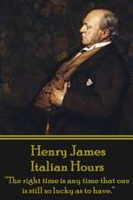 Henry James - Italian Hours