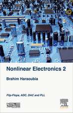 Nonlinear Electronics 2: Flip-Flops, ADC, DAC and PLL