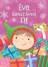 EVA SANTAS SECRET ELF