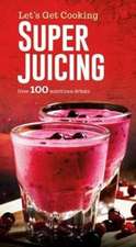 Super Juicing