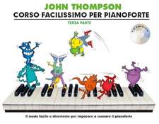 John Thompson's Corso Facilissimo Per Pianoforte 3