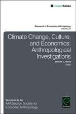 Climate Change, Culture, and Economics – Anthropological Investigations