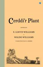 Williams, W: Cerddi'r Plant - Detholiad