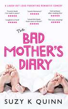 The Bad Mother's Diary, Volume 1