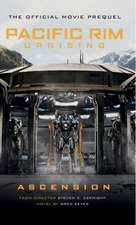 Keyes, G: Pacific Rim Uprising - Ascension