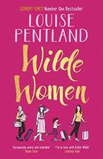 Pentland, L: Wilde Women