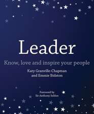 Leader: Know, love and inspire your people